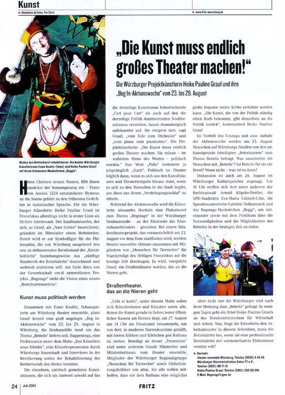 "Die Kunst muss endlich großes Theater machen!", Fritz vom Juli 2004 (Pat Christ)